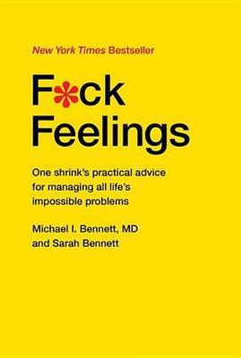 F*ck Feelings(English, Electronic book text, (Hu Bennett MD Michael)
