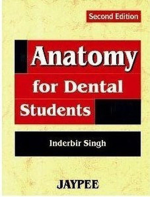 Anatomy for Dental Students(English, Paperback, Singh Inderbir)