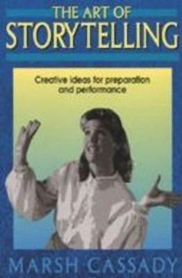 Art of Storytelling(English, Paperback, Cassady)