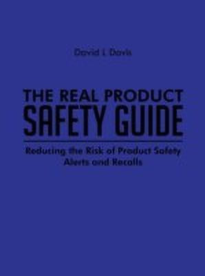 The Real Product Safety Guide(English, Paperback, Davis David L)
