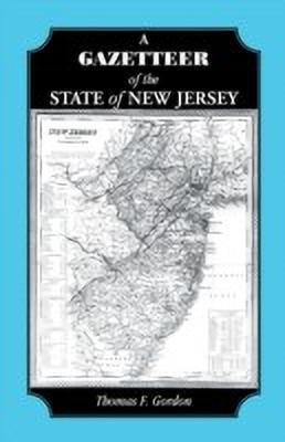 A Gazetteer of the State of New Jersey(English, Paperback, Gordon Thomas F)
