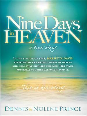 Nine Days in Heaven, a True Story(English, Electronic book text, Prince Dennis)