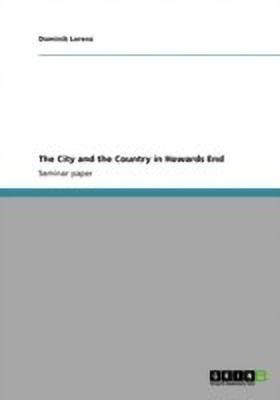 The City and the Country in Howards End(English, Paperback, Lorenz Dominik)