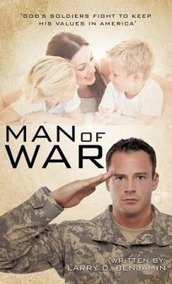 Man of War(English, Hardcover, Benjamin Larry D)