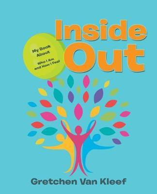 Inside Out(English, Paperback, Van Kleef Gretchen)