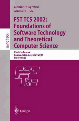 Fst Tcs 2002: Foundations of Software Technology and Theoretical Computer Science(English, Electronic book text, unknown)