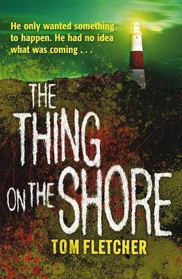 The Thing on the Shore(English, Electronic book text, Fletcher Tom)