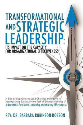 Transformational and Strategic Leadership(English, Paperback, Robinson-Dobson Barbara REV Dr)