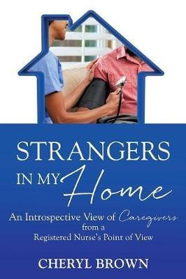 Strangers in My Home(English, Paperback, Brown Cheryl)