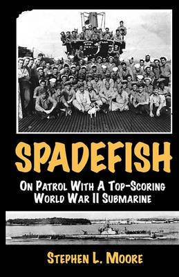Spadefish(English, Paperback, Moore Stephen L MD)