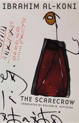 The Scarecrow(English, Electronic book text, al-Koni Ibrahim)