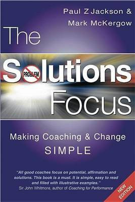The Solutions Focus(English, Electronic book text, McKergow Mark)