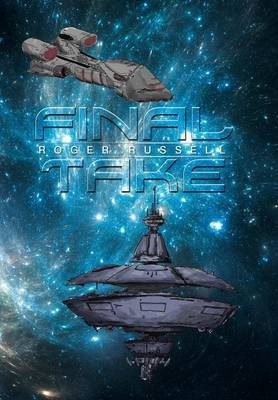 Final Take(English, Hardcover, Russell Roger)