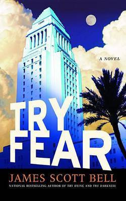 Try Fear(English, Electronic book text, Bell James Scott)