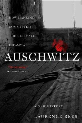 Auschwitz(English, Electronic book text, Rees Laurence)