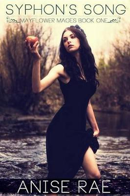 Syphon's Song(English, Electronic book text, Rae Anise)