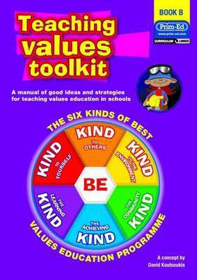 Teaching Values Toolkit: Bk. B(English, Paperback, Koutsoukis David)