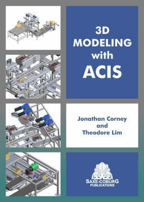 3D Modeling with ACIS(English, Hardcover, Corney J.)