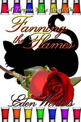 Fanning the Flames(English, Electronic book text, Winters Eden)