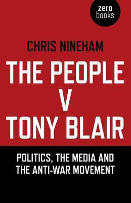 The People V. Tony Blair(English, Electronic book text, Nineham Chris)