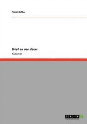 Brief an den Vater(German, Paperback, Kafka Franz)