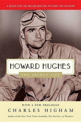 Howard Hughes: The Secret Life(English, Electronic book text, Higham Charles)