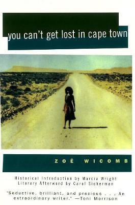 You Can't Get Lost In Cape Town(English, Electronic book text, Wicomb Zoe)