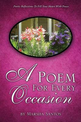 A Poem For Every Occasion(English, Paperback, Santos Marsha)