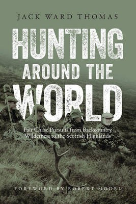 Hunting Around the World(English, Paperback, Thomas Jack Ward)