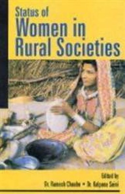 Status of Women in Rural Societies(English, Hardcover, Chaube Ramesh)