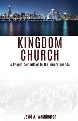 Kingdom Church(English, Paperback, Washington David a)