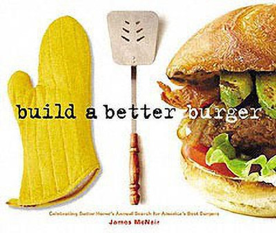 Build a Better Burger(English, Paperback, McNair James)