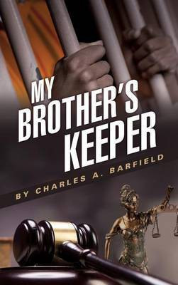 My Brother's Keeper(English, Hardcover, Barfield Charles a)