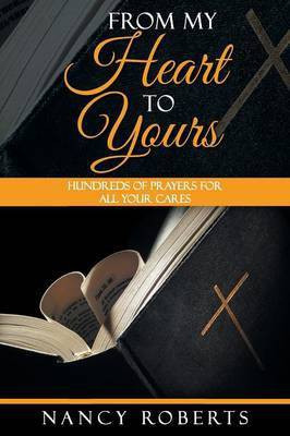 From My Heart to Yours(English, Paperback, Roberts Nancy)