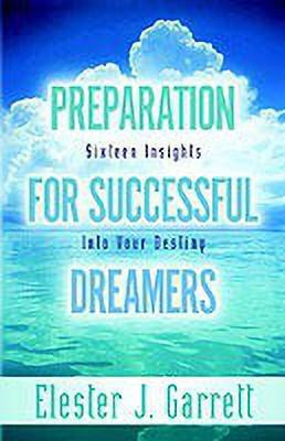 Preparation forSuccessful Dreamers(English, Paperback, Garrett Elester J)