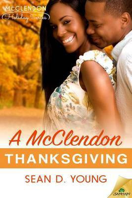 A McClendon Thanksgiving(English, Electronic book text, Young Sean D)