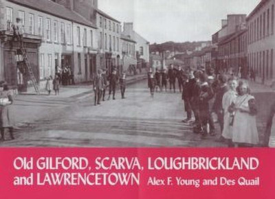 Old Gilford, Scarva, Loughbrickland and Lawrencetown(English, Paperback, Young Alex F.)
