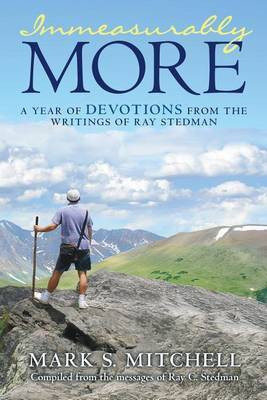 Immeasurably More(English, Paperback, Mitchell Mark S)