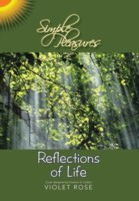 Simple Pleasures / Reflections of Life(English, Hardcover, Rose Violet)
