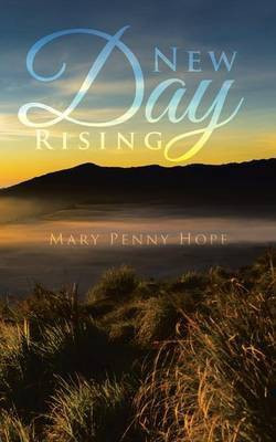 New Day Rising(English, Paperback, Hope Mary Penny)