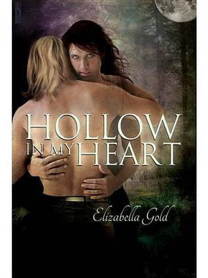 Hollow in My Heart(English, Electronic book text, Gold Elizabella)