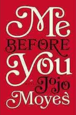 Me Before You(English, Paperback, Moyes Jojo)