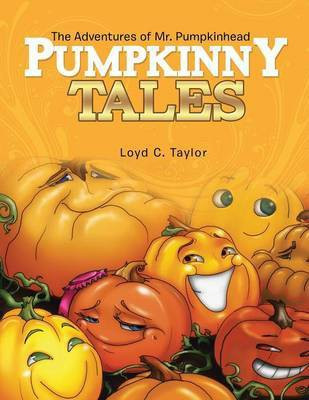 Pumpkinny Tales(English, Paperback, Taylor Loyd C)