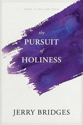 The Pursuit of Holiness(English, Electronic book text, Bridges Jerry)