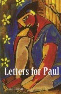 Letters for Paul(English, Paperback, Kumar Anu)