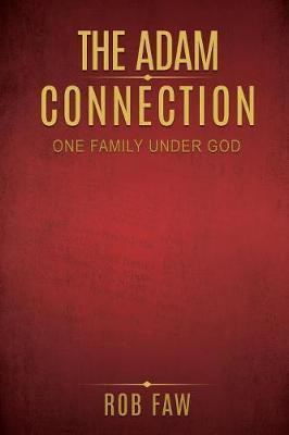 The Adam Connection(English, Paperback, Faw Rob)