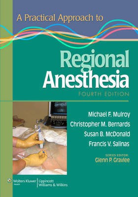 A Practical Approach to Regional Anesthesia(English, Paperback, Mulroy Michael F.)