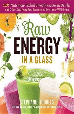 Raw Energy in a Glass(English, Electronic book text, Tourles Stephanie L)