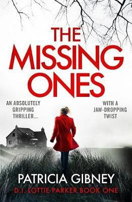 The Missing Ones(English, Electronic book text, Gibney Patricia)