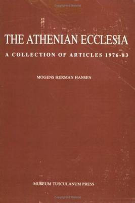 The Athenian Ecclesia: v. 1(English, Hardcover, Hansen Mogens Herman)